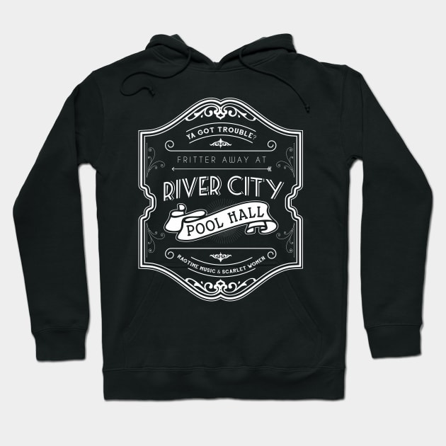 River City Pool Hall - The Music Man homage Hoodie by KellyDesignCompany